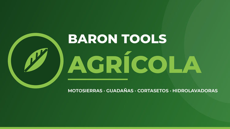 Baron Tools Agrícola — motosierras, guadañas, cortasetos e hidrolavadoras